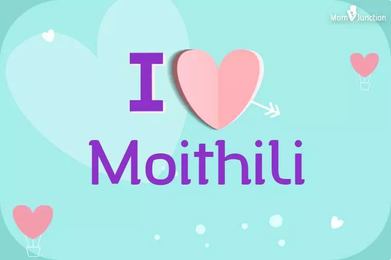 I Love Moithili Wallpaper