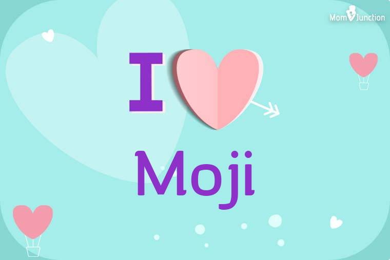 I Love Moji Wallpaper
