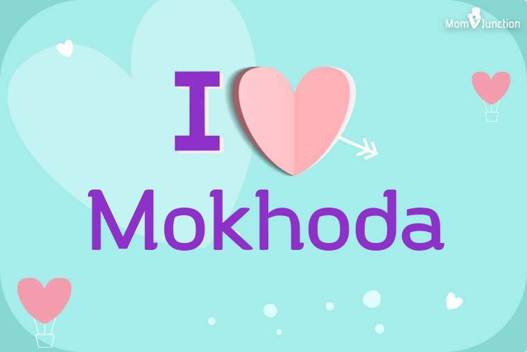 I Love Mokhoda Wallpaper
