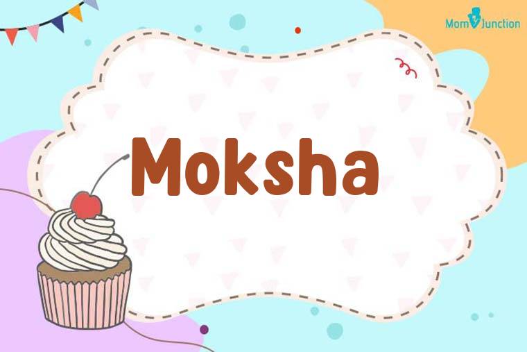 Moksha Birthday Wallpaper