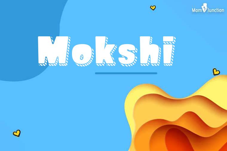 Mokshi 3D Wallpaper