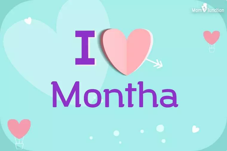 I Love Montha Wallpaper