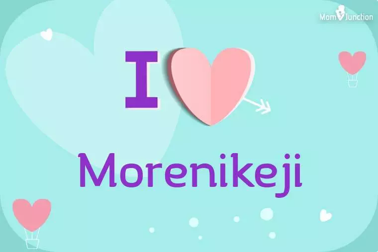 I Love Morenikeji Wallpaper