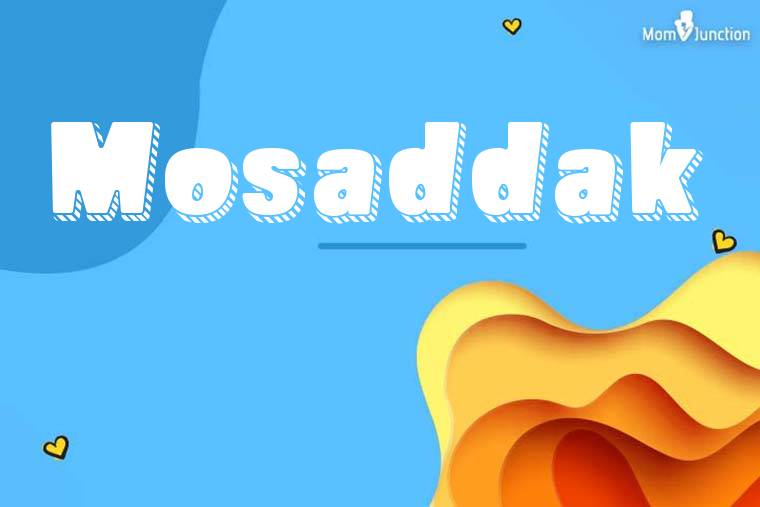 Mosaddak 3D Wallpaper