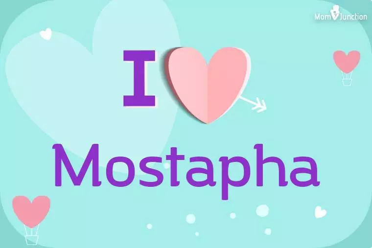 I Love Mostapha Wallpaper