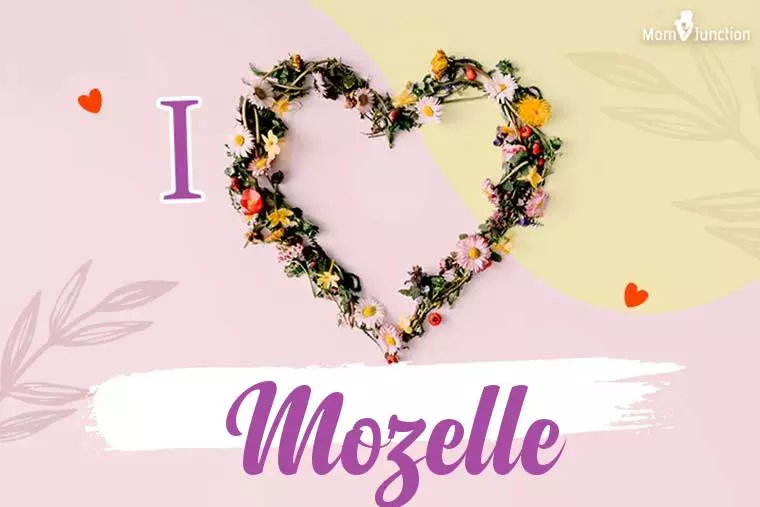 I Love Mozelle Wallpaper