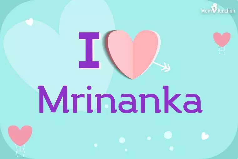 I Love Mrinanka Wallpaper