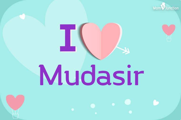 I Love Mudasir Wallpaper