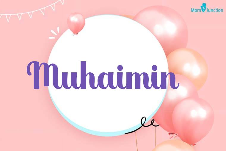 Muhaimin Birthday Wallpaper