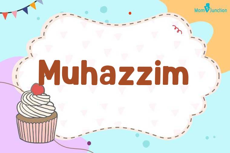 Muhazzim Birthday Wallpaper