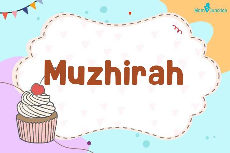 Muzhirah Birthday Wallpaper