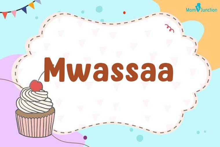 Mwassaa Birthday Wallpaper