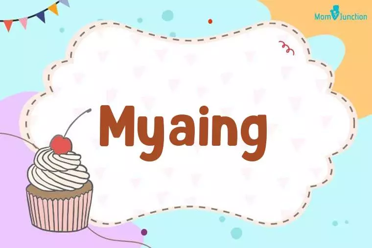 Myaing Birthday Wallpaper