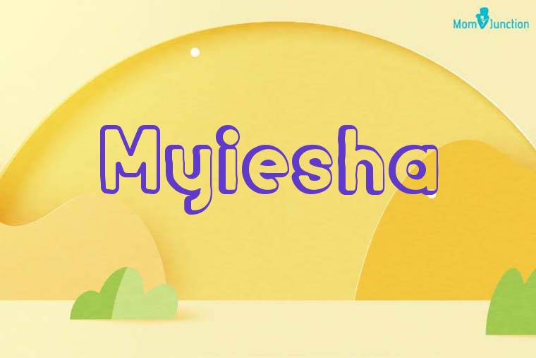 Myiesha 3D Wallpaper