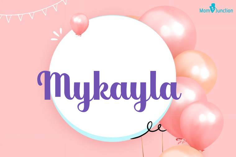 Mykayla Birthday Wallpaper