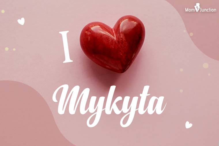 I Love Mykyta Wallpaper