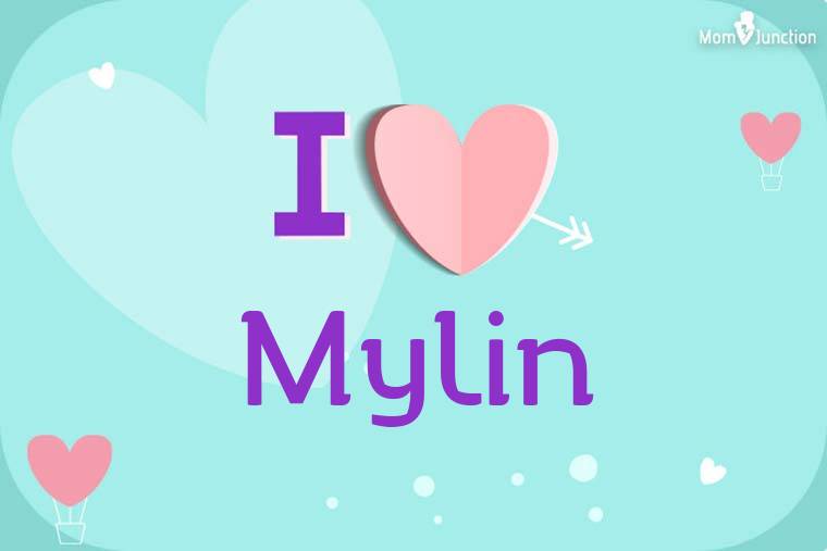 I Love Mylin Wallpaper