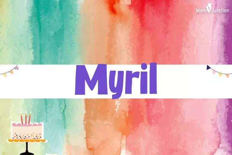 Myril Birthday Wallpaper