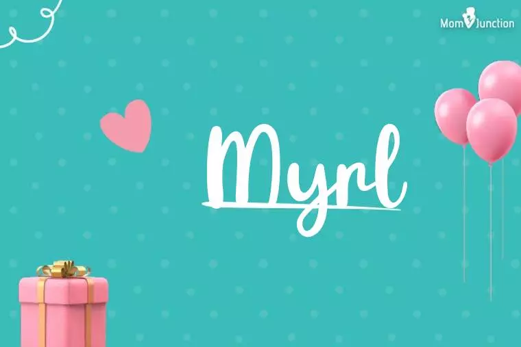 Myrl Birthday Wallpaper