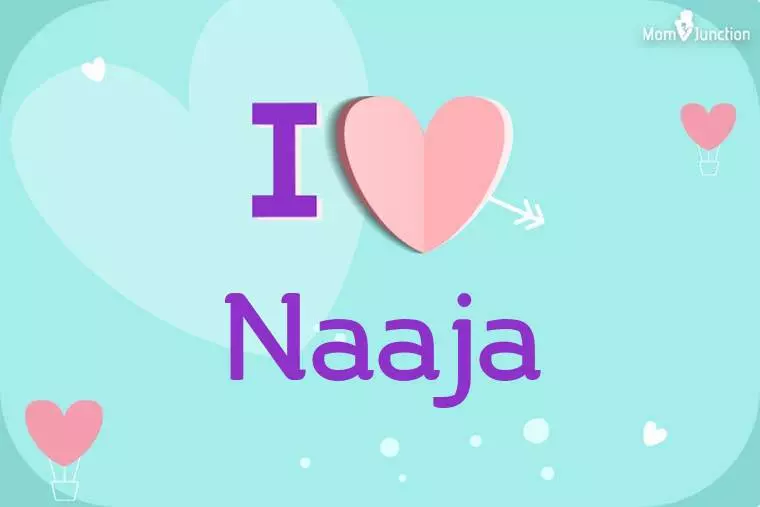 I Love Naaja Wallpaper