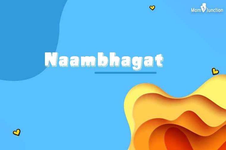 Naambhagat 3D Wallpaper
