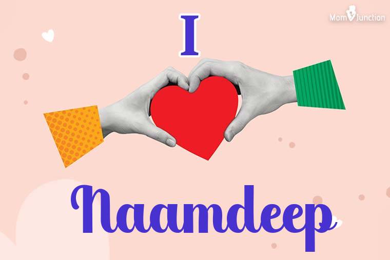 I Love Naamdeep Wallpaper