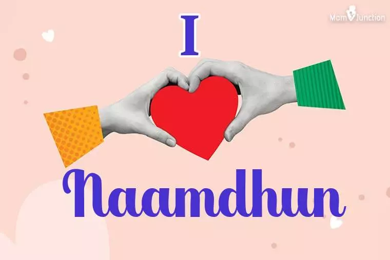 I Love Naamdhun Wallpaper