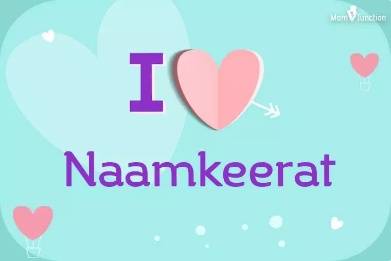 I Love Naamkeerat Wallpaper