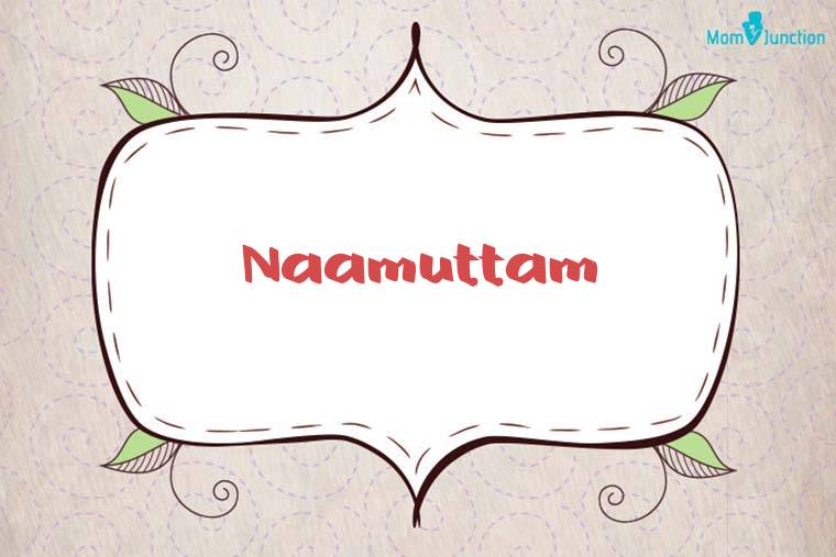 Naamuttam Stylish Wallpaper