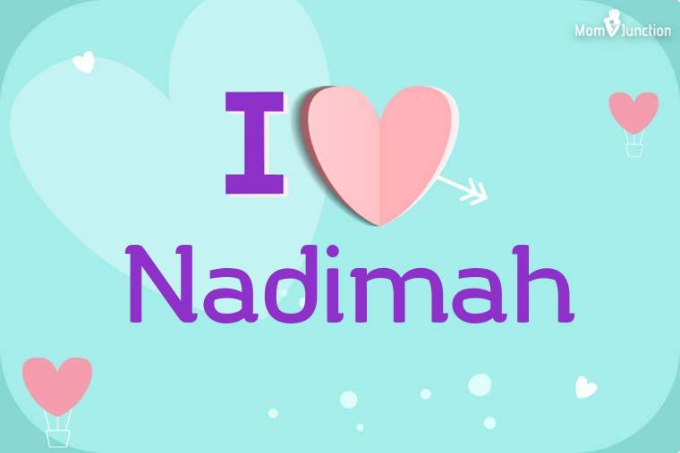 I Love Nadimah Wallpaper