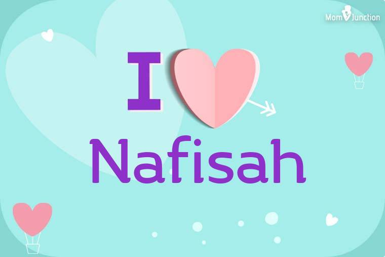 I Love Nafisah Wallpaper