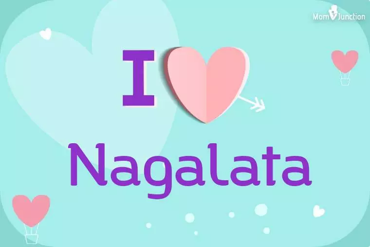 I Love Nagalata Wallpaper