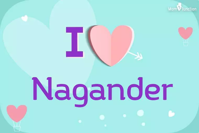 I Love Nagander Wallpaper