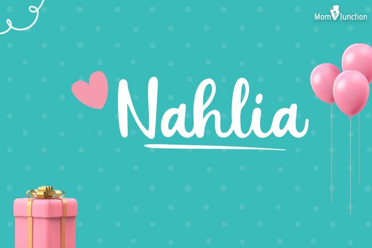 Nahlia Birthday Wallpaper