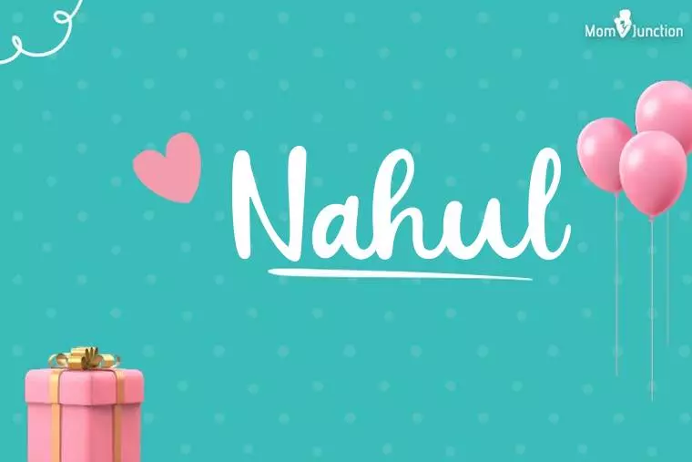 Nahul Birthday Wallpaper