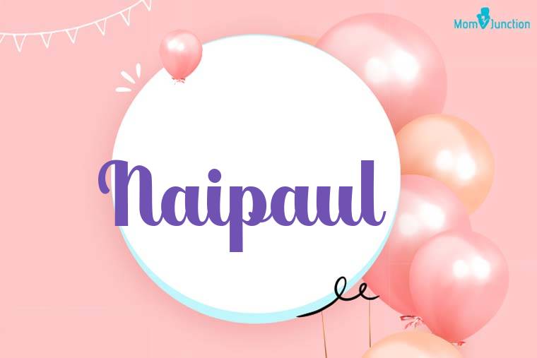 Naipaul Birthday Wallpaper