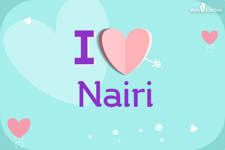I Love Nairi Wallpaper