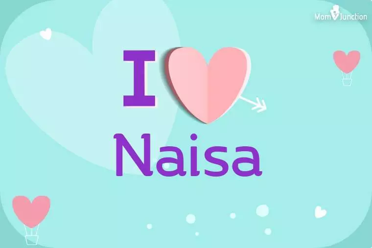 I Love Naisa Wallpaper