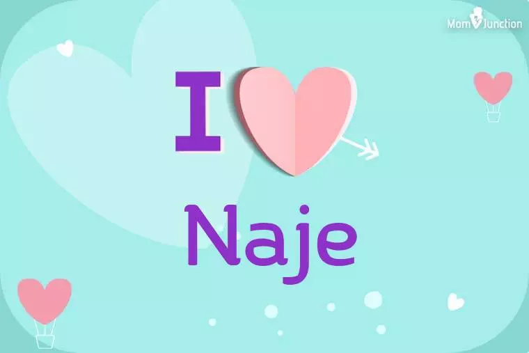 I Love Naje Wallpaper