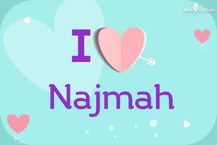 I Love Najmah Wallpaper