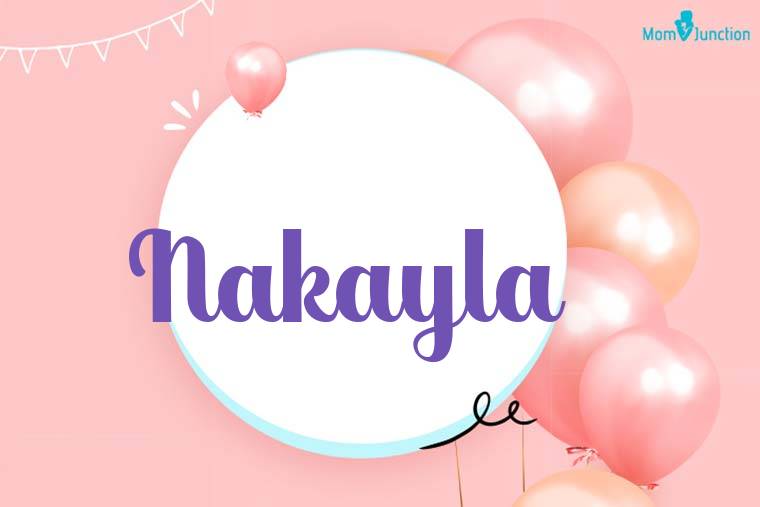 Nakayla Birthday Wallpaper