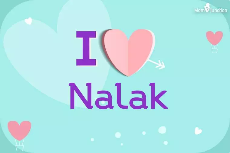 I Love Nalak Wallpaper