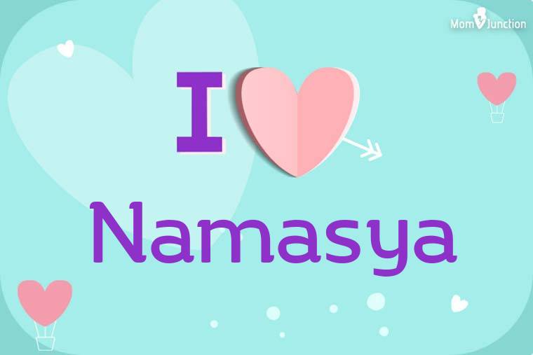 I Love Namasya Wallpaper