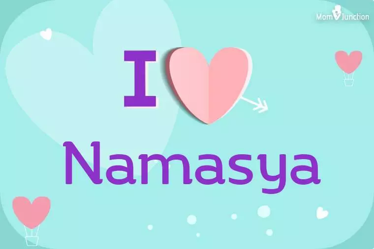 I Love Namasya Wallpaper