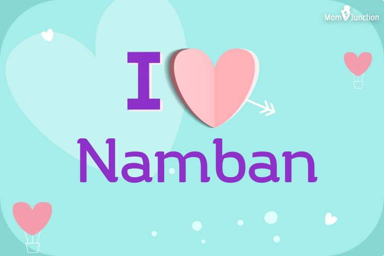 I Love Namban Wallpaper