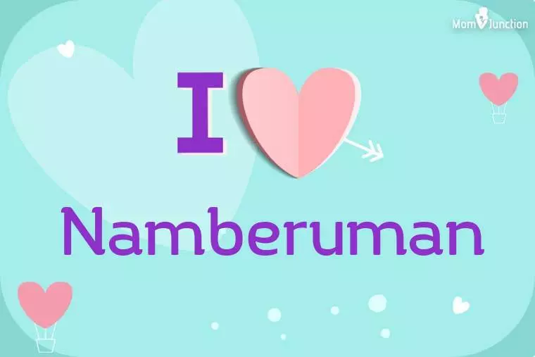 I Love Namberuman Wallpaper