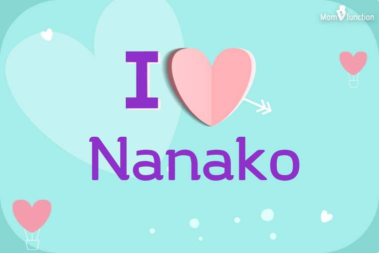I Love Nanako Wallpaper