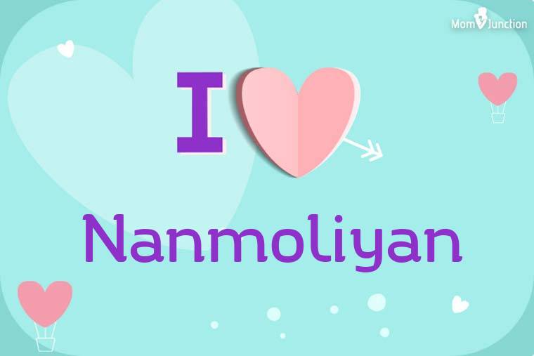 I Love Nanmoliyan Wallpaper