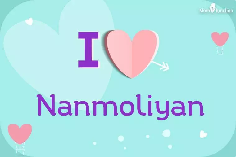 I Love Nanmoliyan Wallpaper