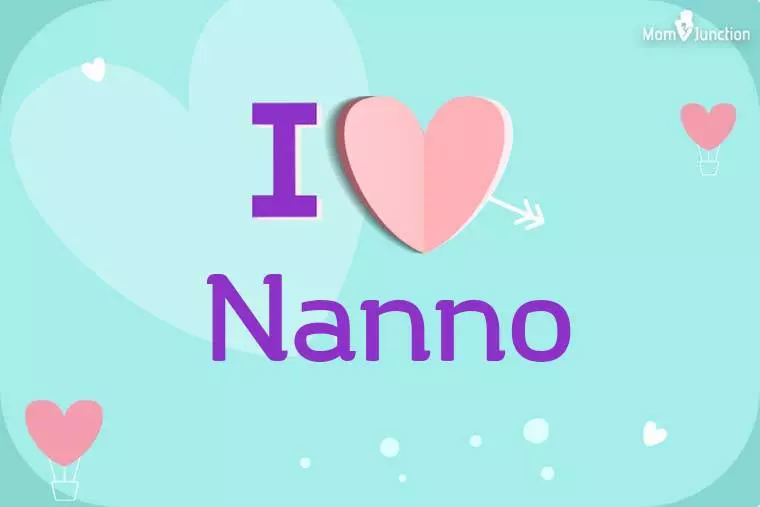 I Love Nanno Wallpaper